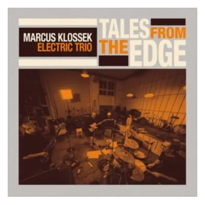 "Tales from the Edge" ("Marcus Klossek Electric Trio") (CD / Album (Jewel Case))