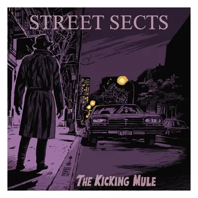 "The Kicking Mule" ("Street Sects") (CD / Album)