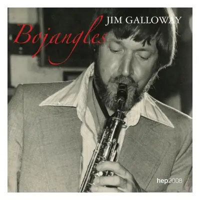 "Bojangles" ("Jim Galloway") (CD / Album)