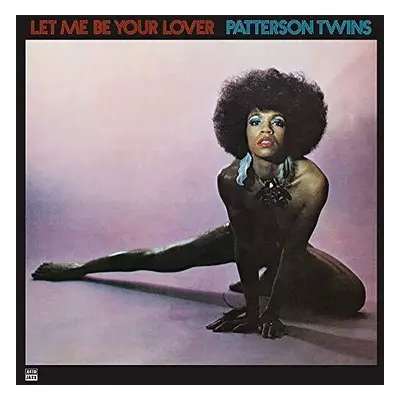 "Let Me Be Your Lover" ("Patterson Twins") (Vinyl / 12" Album)