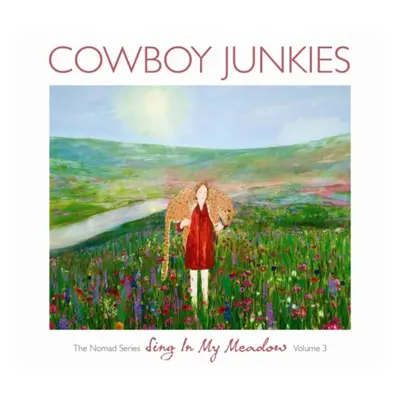 "Sing in My Meadow" ("Cowboy Junkies") (CD / Album)