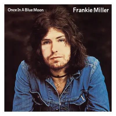 "Once in a Blue Moon" ("Frankie Miller") (CD / Remastered Album)