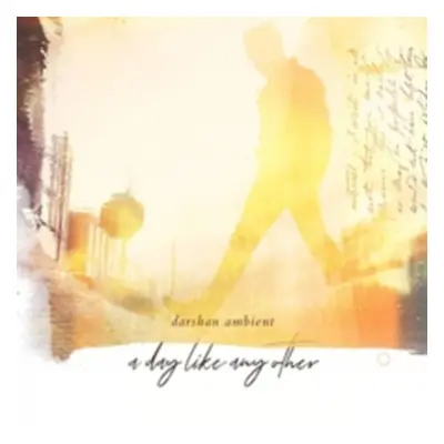 "A Day Like Any Other" ("Darshan Ambient") (CD / Album)