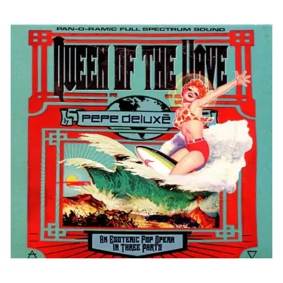 "Queen of the Wave" ("Pepe Delux") (CD / Album)