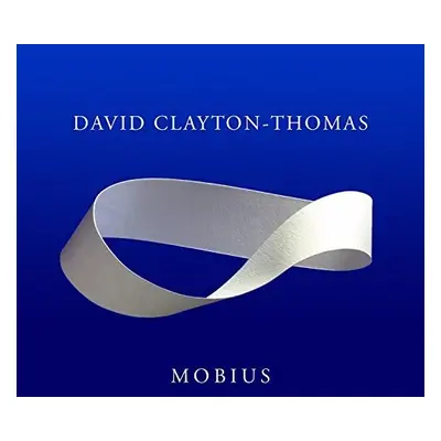 "Mobius" ("David Clayton-Thomas") (CD / Album)