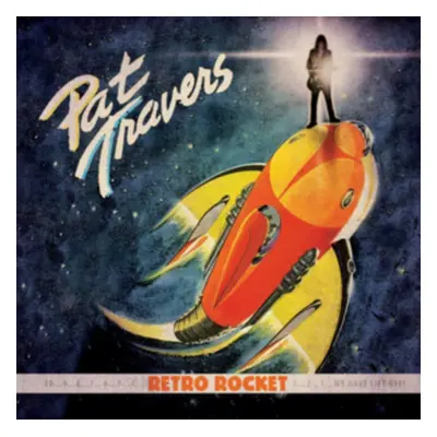 "Retro Rocket" ("Pat Travers") (Vinyl / 12" Album)