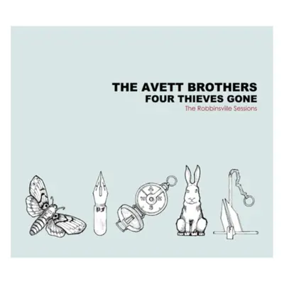 "Four Thieves Gone: The Robbinsville Sessions" ("The Avett Brothers") (CD / Album)