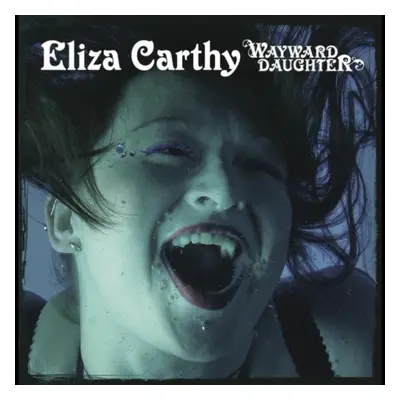 "Wayward Daughter" ("Eliza Carthy") (CD / Album)