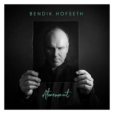 "Atonement" ("Bendik Hofseth") (CD / Album)