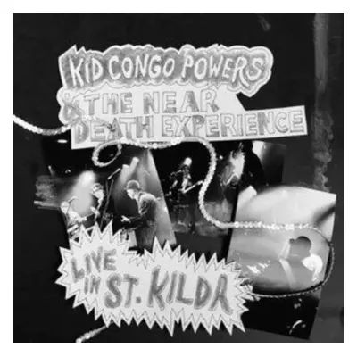 "Live in St. Kilda" ("Kid Congo Powers & The Near Death Experience") (Vinyl / 12" Album)