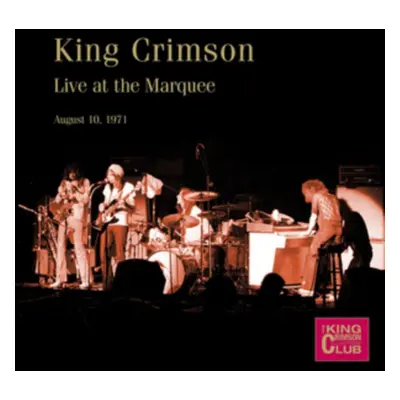 "Live at the Marquee, August 10th, 1971" ("King Crimson") (CD / Album)