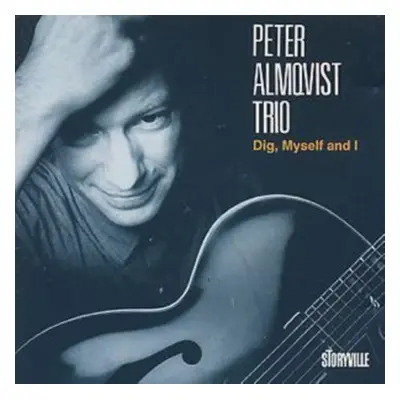 "Dig, Myself And I" ("Peter Almqvist Trio") (CD / Album)