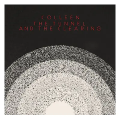 "The Tunnel and the Clearing" ("Colleen") (Vinyl / 12" Album)