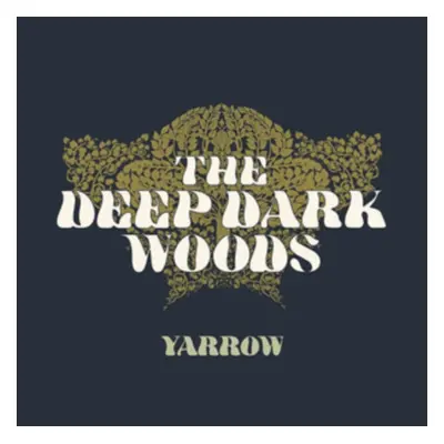 "Yarrow" ("The Deep Dark Woods") (CD / Album)