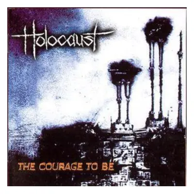 "The Courage To Be" ("Holocaust") (CD / Album)