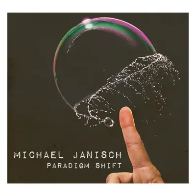 "Paradigm Shift" ("Michael Janisch") (CD / Album)