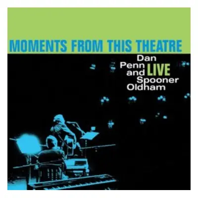 "Moments from This Theatre" ("Dan Penn and Spooner Oldham") (Vinyl / 12" Album)