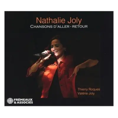 "Chansons D'aller - Retour" ("Nathalie Joly") (CD / Album)