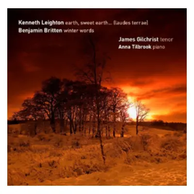 "Kenneth Leighton: Earth, Sweet Earth...(laudes Terrae)" ("") (SACD / Hybrid)