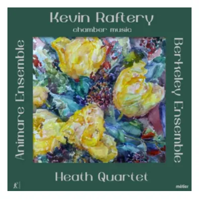 "Kevin Raftery: Chamber Music" ("") (CD / Album)