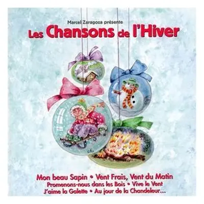 "Les Chansons De L'hiver" ("Marcel Zaragoza") (CD / Album)