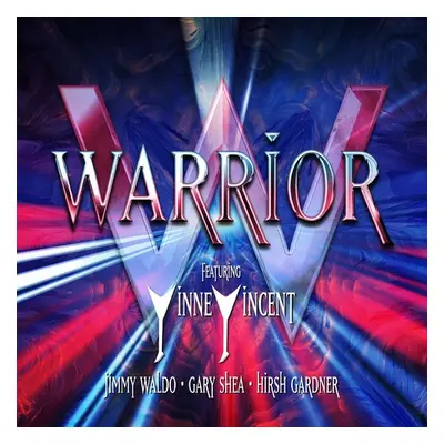 "Featuring: Vinnie Vincent, Jimmy Waldo, Gary Shea, Hirsh Gardner" ("Warrior") (CD / Album)