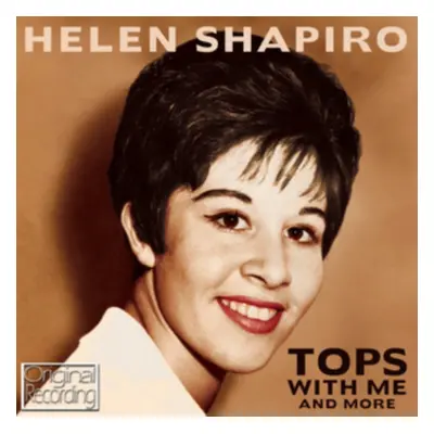 "Tops With Me and More" ("Helen Shapiro") (CD / Album)