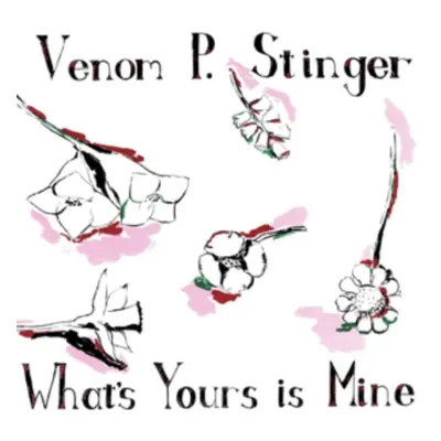 "What's Yours Is Mine" ("Venom P. Stinger") (Vinyl / 12" Album)