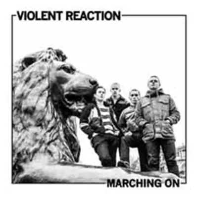 "Marching On" ("Violent Reaction") (CD / Album)