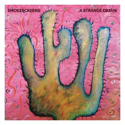 "A Strange Dream" ("Smokescreens") (CD / Album)