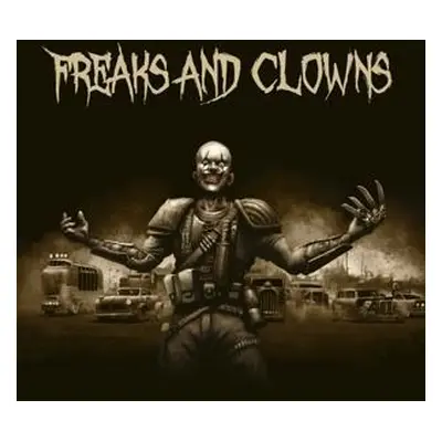 "Freaks and Clowns" ("Freaks and Clowns") (CD / Album Digipak)