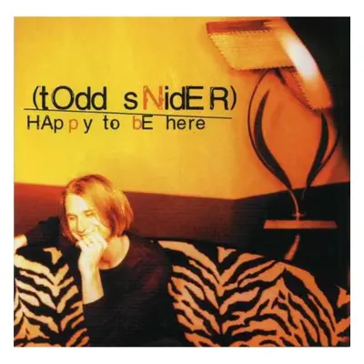 "Happy to Be Here" ("Todd Snider") (CD / Album)