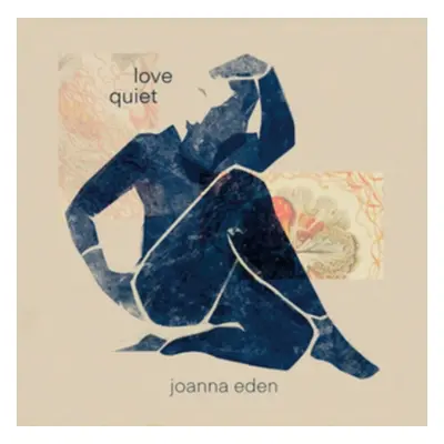 "Love Quiet" ("Joanna Eden") (CD / Album)