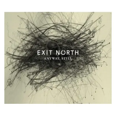 "Anyway, Still" ("Exit North") (CD / Album)