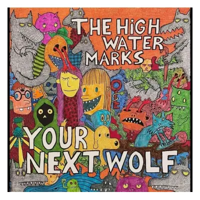 "Your next wolf" ("The High Water Marks") (Vinyl / 12" Album)