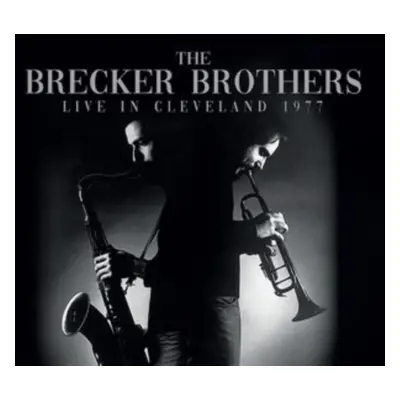 "Live in Cleveland 1977" ("The Brecker Brothers") (CD / Album)