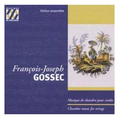 "Franois-Joseph Gossec: Chamber Music for Strings" ("") (CD / Album)