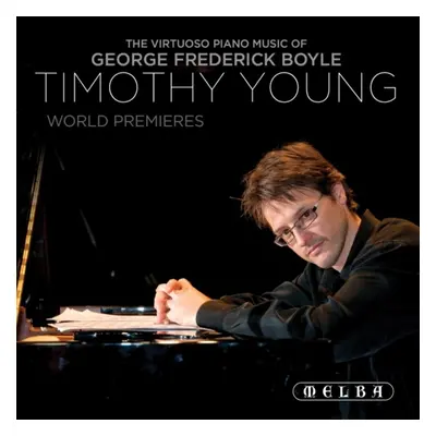 "Timothy Young: The Virtuoso Piano Music of George Frederick Boyle" ("") (CD / Album)