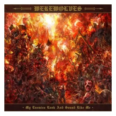 "My Enemies Look and Sound Like Me" ("Werewolves") (Vinyl / 12" Album)