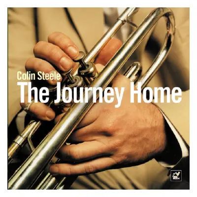 "The Journey Home" ("Colin Steele") (CD / Album)