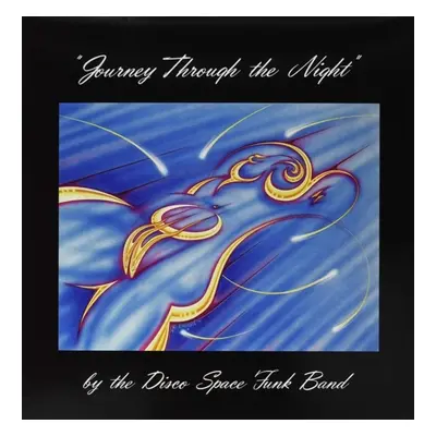 "Journey Through the Night" ("The Disco Space Funk Band") (Vinyl / 12" Album)