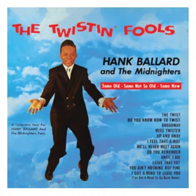 "The Twistin' Fools" ("Hank Ballard & The Midnighters") (CD / Album)