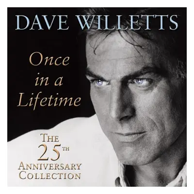 "Once in a Lifetime" ("Dave Willetts") (CD / Album)