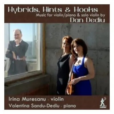 "Hybrids, Hints & Hooks: Music for Violin/piano & Solo Violin" ("") (CD / Album)