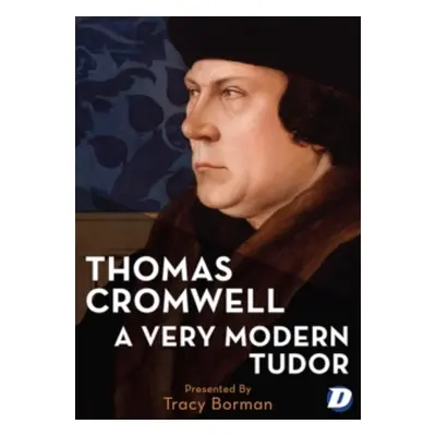 "Thomas Cromwell: A Very Modern Tudor" ("Stuart Elliott") (DVD)