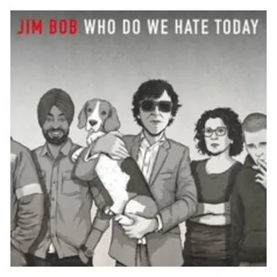 "Who Do We Hate Today" ("Jim Bob") (Vinyl / 12" Album (Limited Edition))