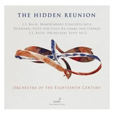 "Orchestra of the Eighteenth Century: The Hidden Reunion" ("") (CD / Album)