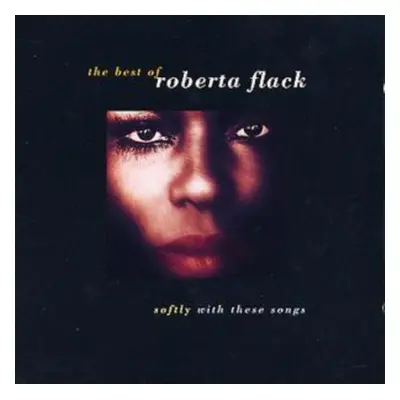 "Softly With These Songs" ("Roberta Flack") (CD / Album)