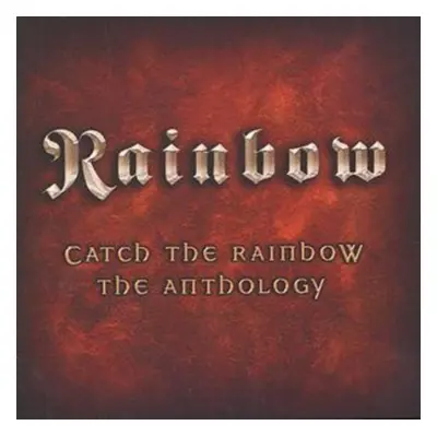 "Catch the Rainbow - Anthology" ("Rainbow") (CD / Album)