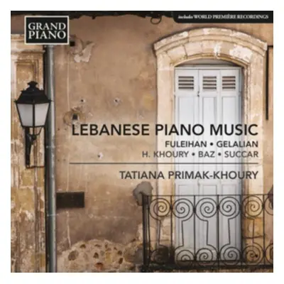 "Fuleihan/Gelalian/H. Khoury/Baz/Succar: Lebanese Piano Music" ("") (CD / Album)